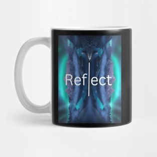 Reflect Yourself Mug